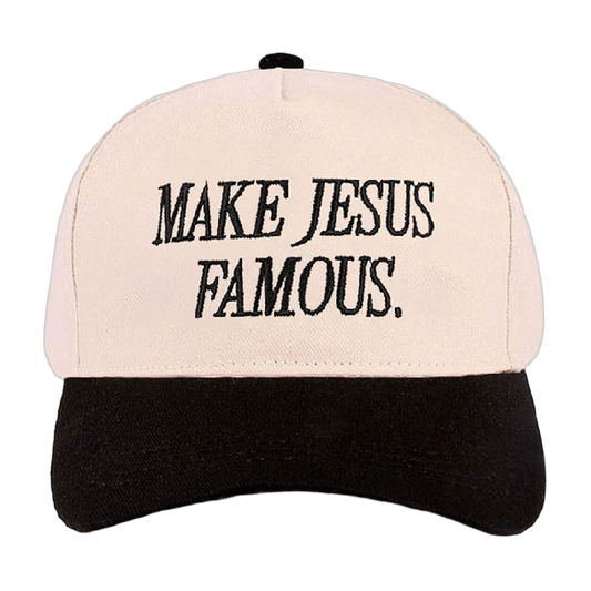make Jesus famous hat
